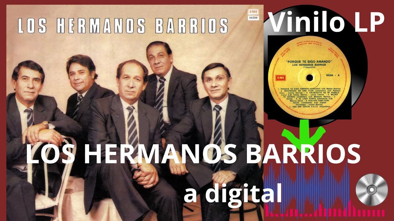 HERMANOS BARRIOS - Por qué te sigo amando (6 chamamés del disco LP original de 1989)