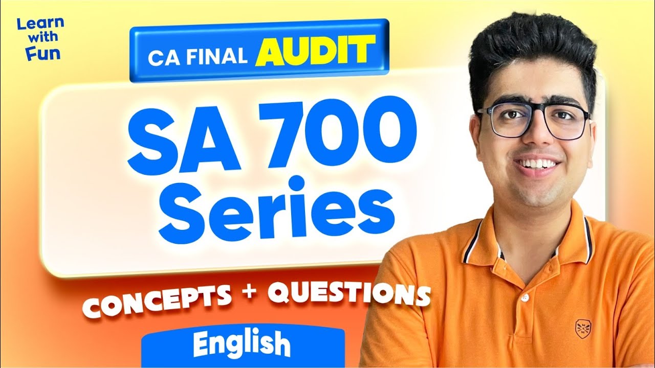 SA 700 Series English Revision | CA Final Audit  | CA Shubham Keswani (AIR 8)