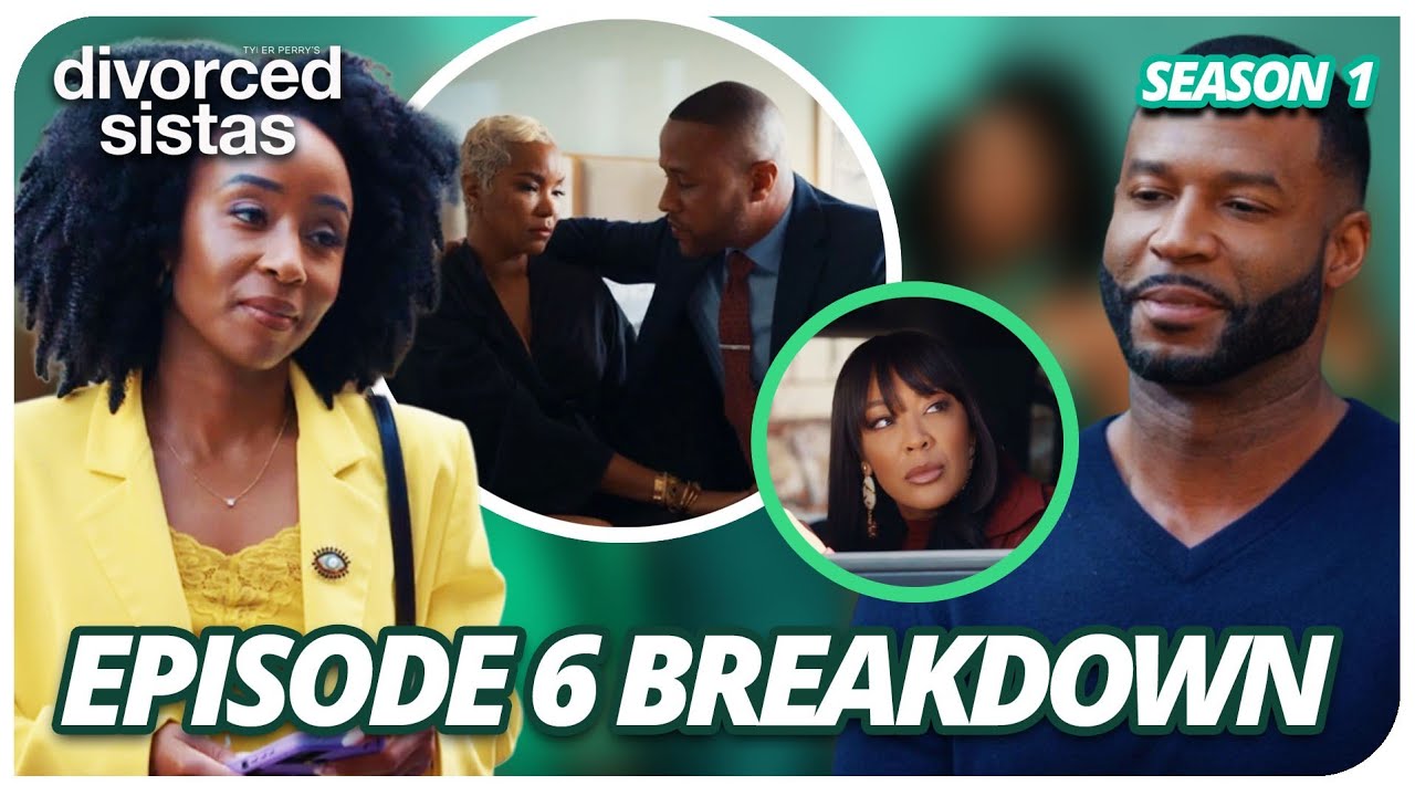 JAVON YOU WRONG! GENEVA AINT SLICK!| BET+ TYLER PERRY’S DIVORCED SISTAS SEASON 1 EPISODE 6 BREAKDOWN