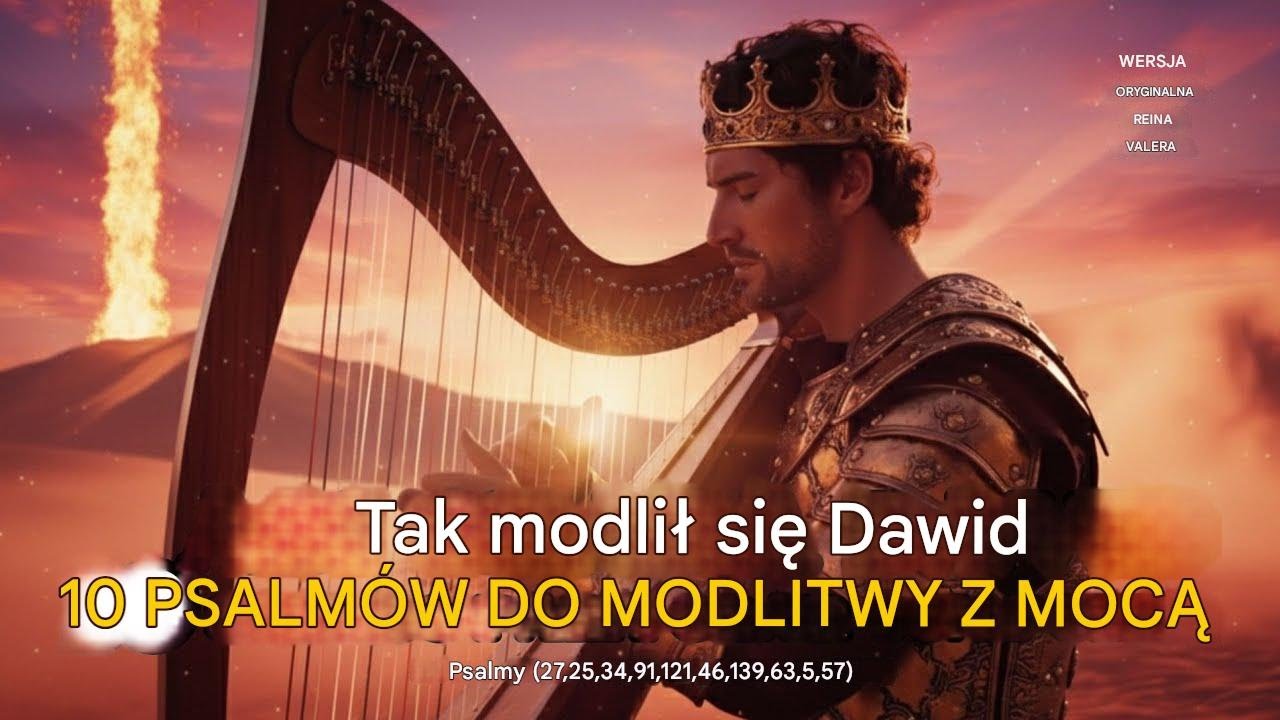Psalmy do modlitwy z mocą ¦ Tak modlił się Dawid o poranku (BQ)_2.jpg