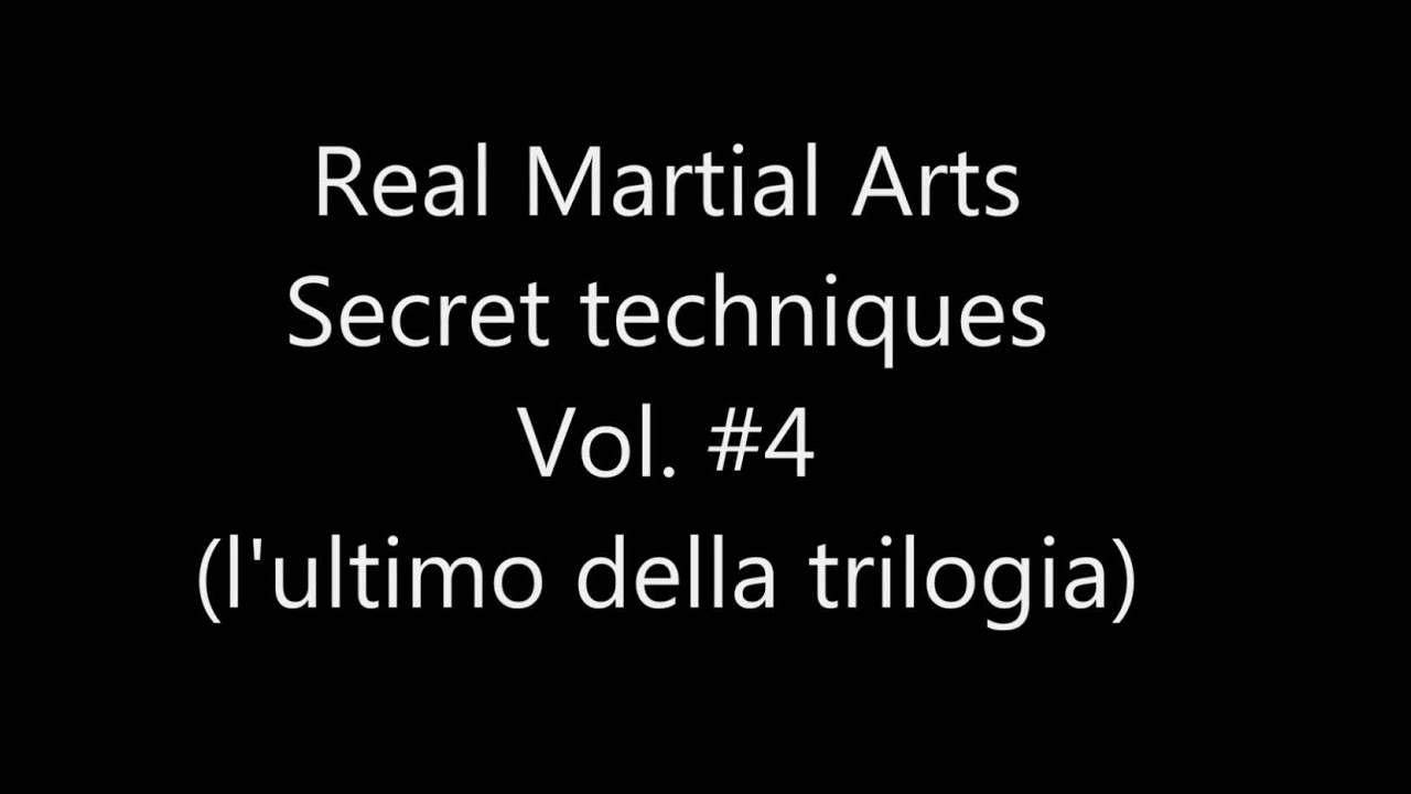 Real Secret Martial Arts techniques Vol.#4