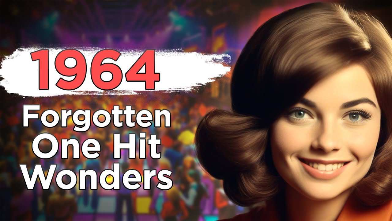 15 Forgotten One Hit Wonders From 1964