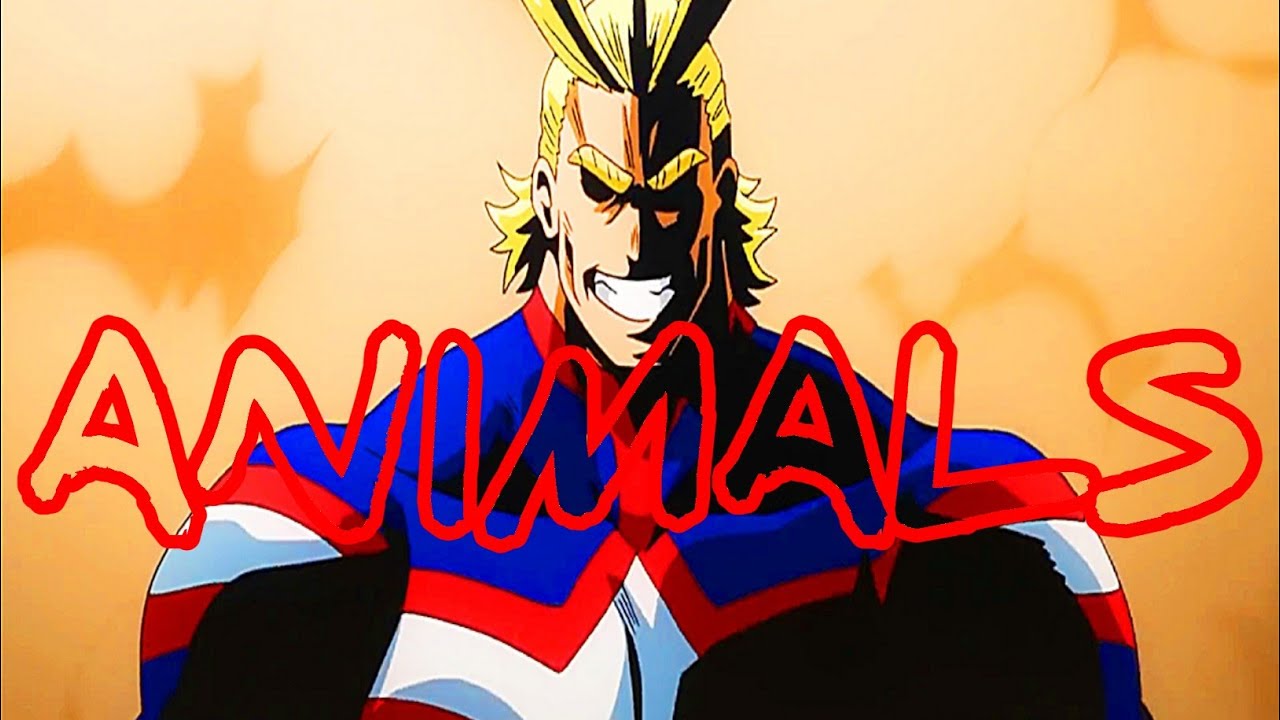 My Hero Academia Amv Maroon 5 - Animals 4K HD + 120FPS