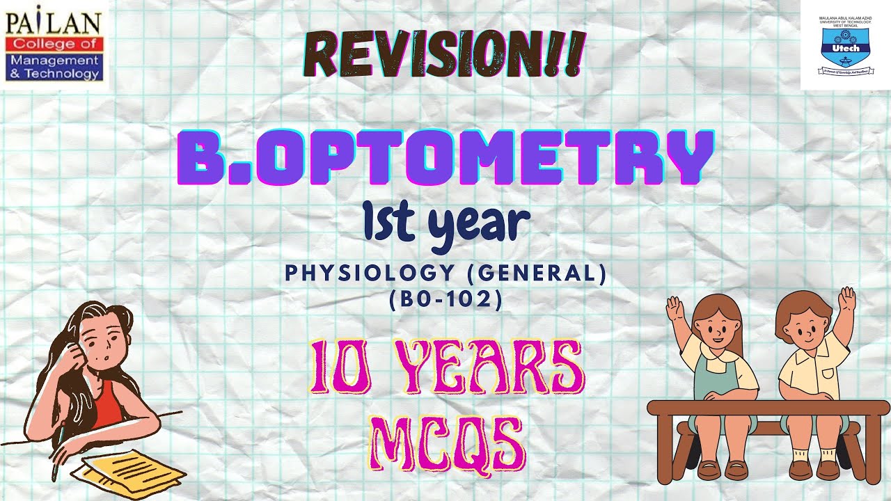 Physiology (Gen) 10 Years Solved MCQs||BO102||MAKAUT|| Department of Optometry||PCMT