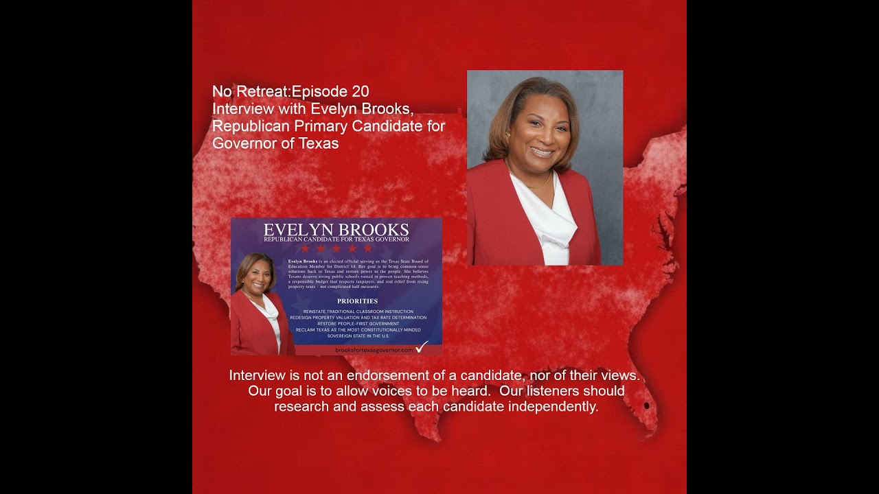 Episode 20 Interview with Evelyn Brooks, Republican for Governor of Texas