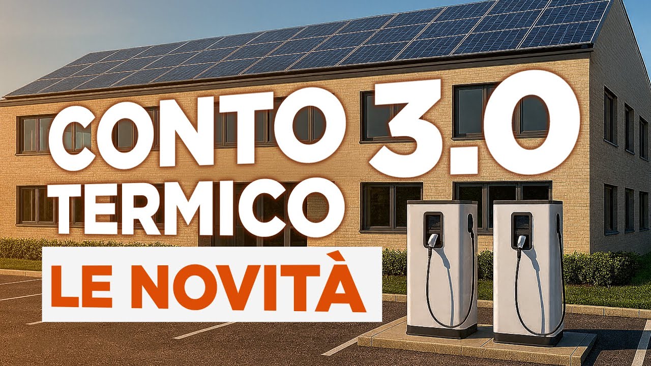 CONTO TERMICO 3.0: Scopriamo le novit&agrave; | RiESCo