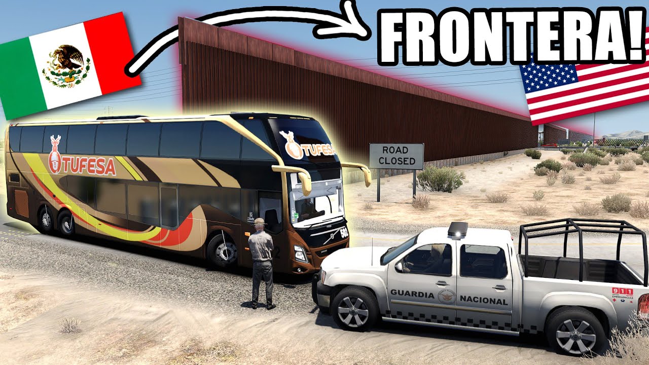 Como Cruzar La FRONTERA en BUS Doble Piso de TUFESA  🇺🇸 USA 🇲🇽 Mexico American Truck Simulator