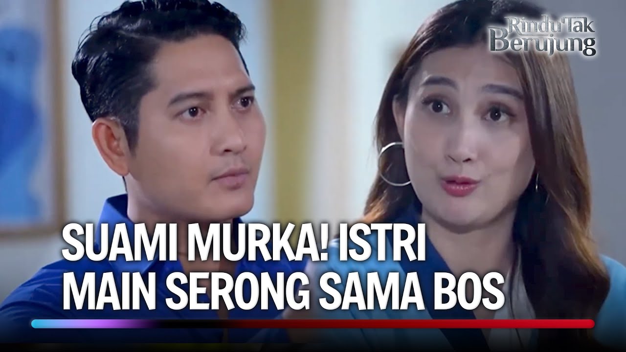 Perselingkuhan Kebongkar, Istri Ketar-ketir | Rindu Tak Berujung Eps 07 (4/5)