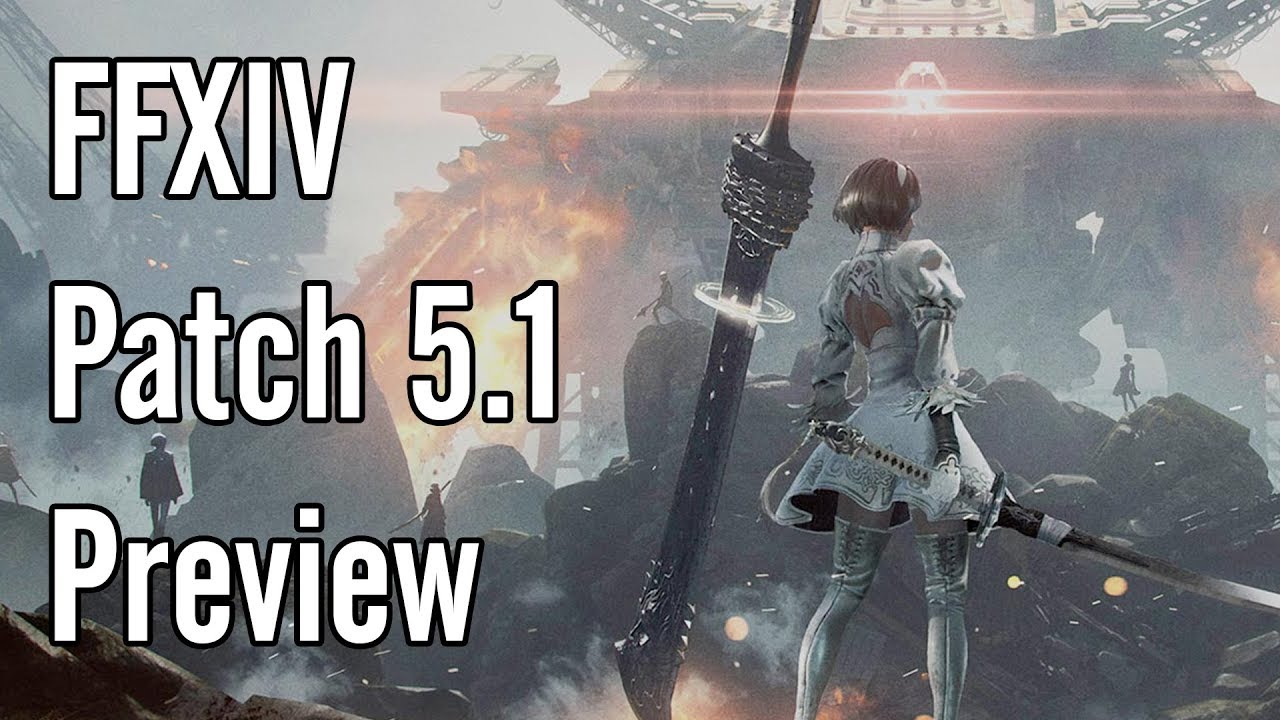FFXIV: Patch 5.1 Preview