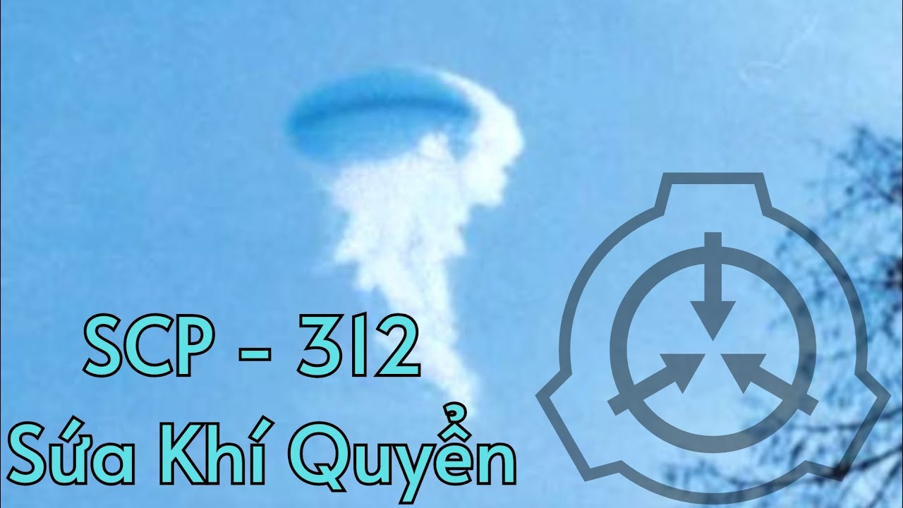 Hồ Sơ SCP|SCP - 312 Atmospheric Jellyfish (Sứa Khí Quyển)|SCP Foundation|GSCreepypasta.