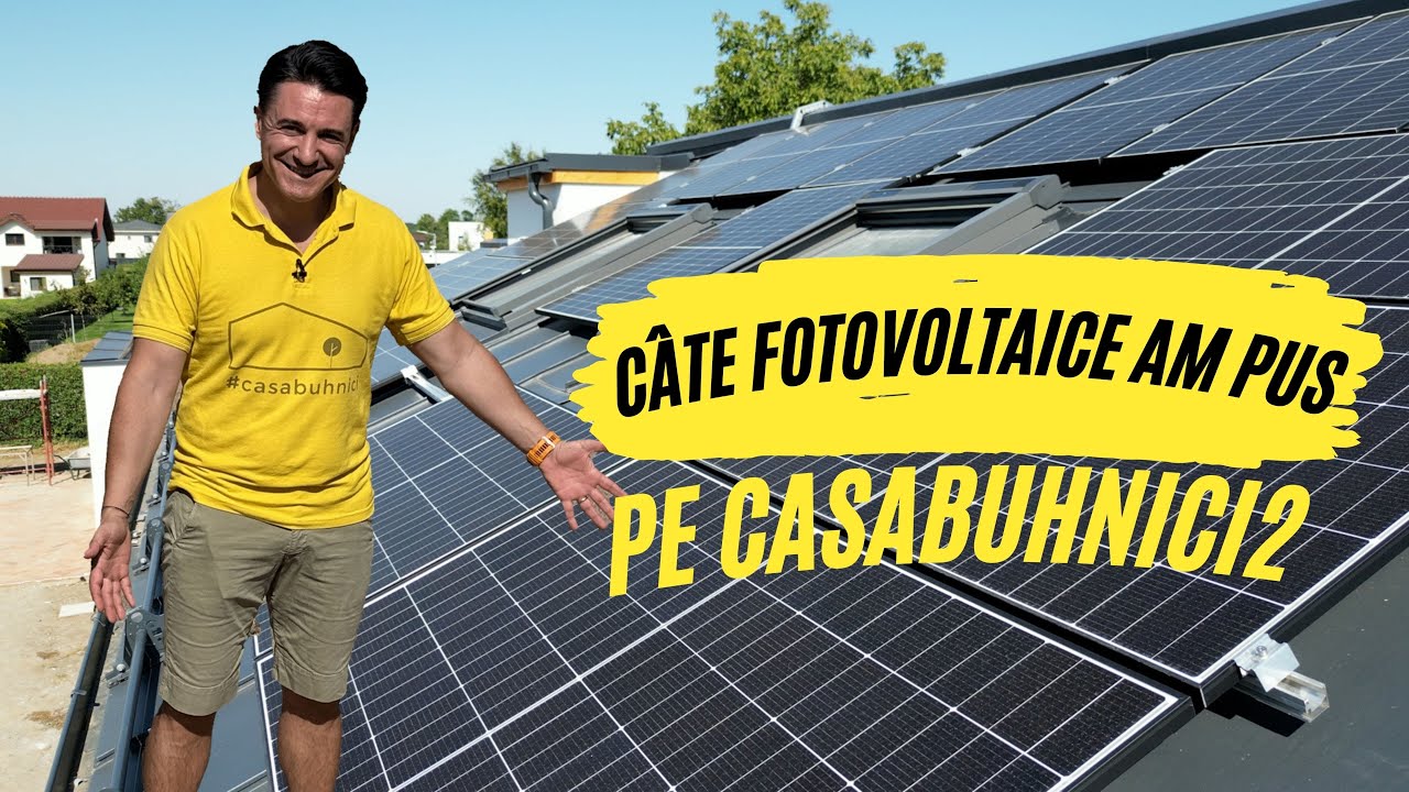 #CASAVECHE EP. 88 - NU AM EXAGERAT CU FOTOVOLTAICELE - CASEBUNE.RO