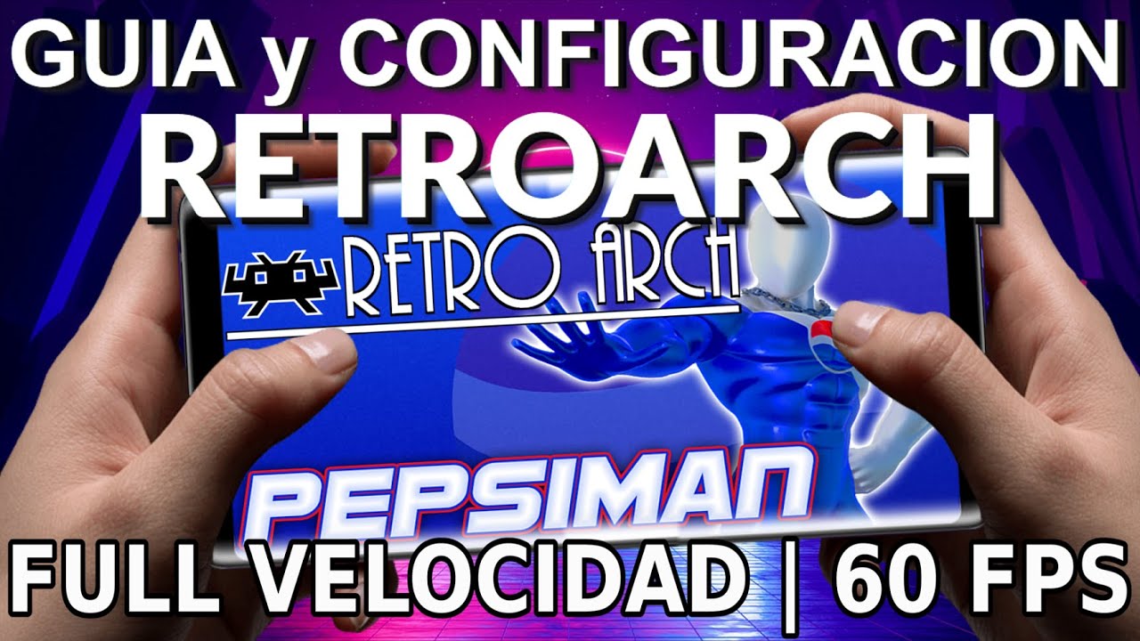 RetroArch | ¡La mejor configuración! para Gama Gama Media en Múltiples Sistemas