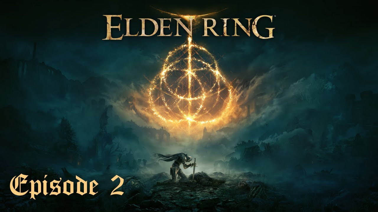 Les premières galères... - (ELDEN RING) #2