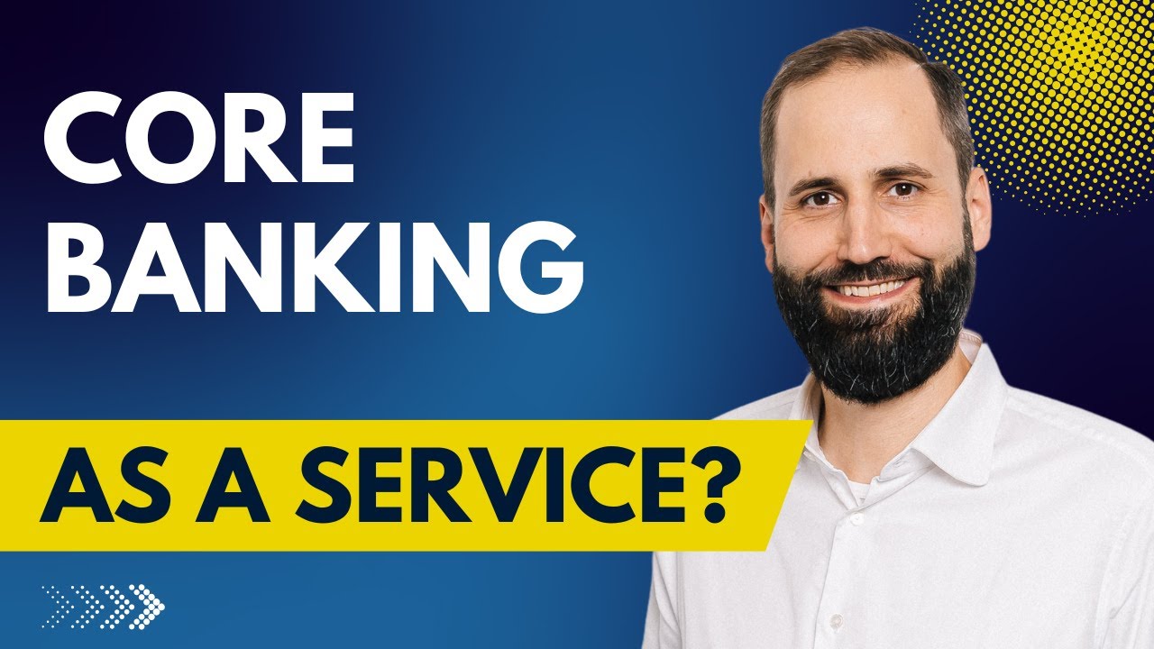 Core Banking as a Service (CBaaS) vs Banking as a Service (BaaS)