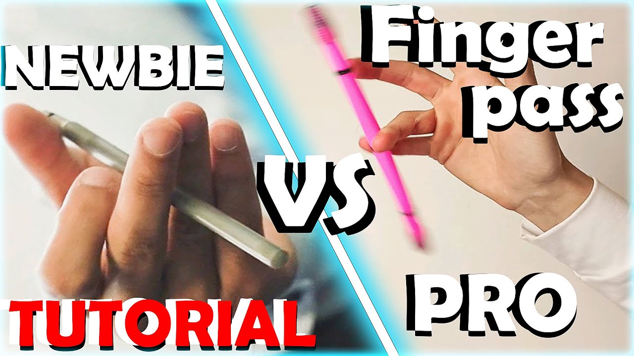 NEWBIE VS PRO. FINGER PASS TUTORIAL. PENSPINNING