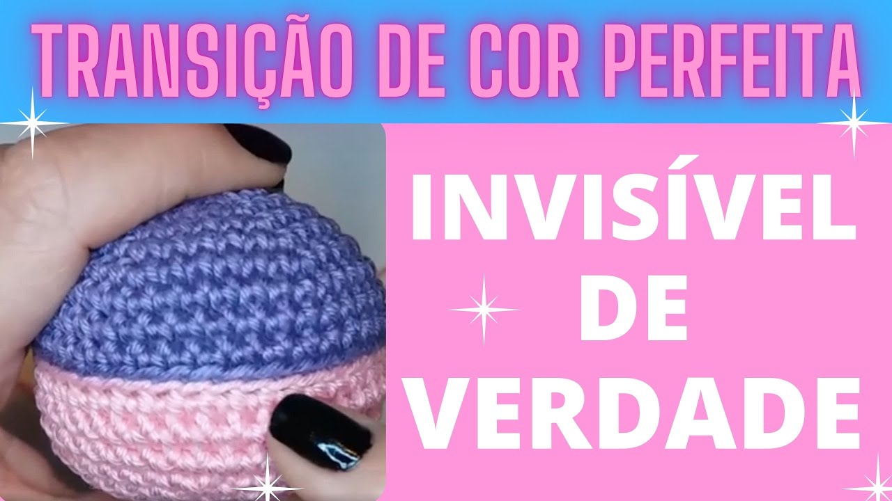 COMO FAZER TROCA DE COR PERFEITA NO AMIGURUMI
