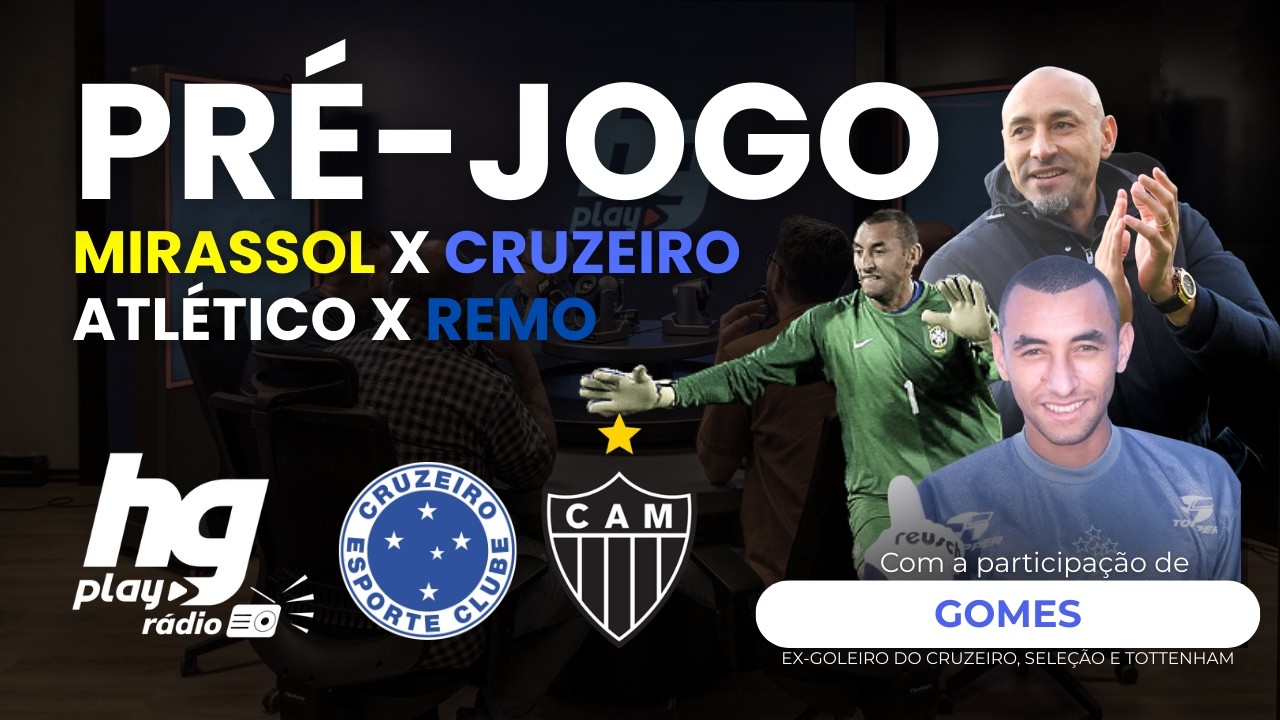 HGPLAY RÁDIO #08 - PRÉ-JOGO: MIRASSOL x CRUZEIRO e ATLÉTICO x REMO | Convidado: Gomes