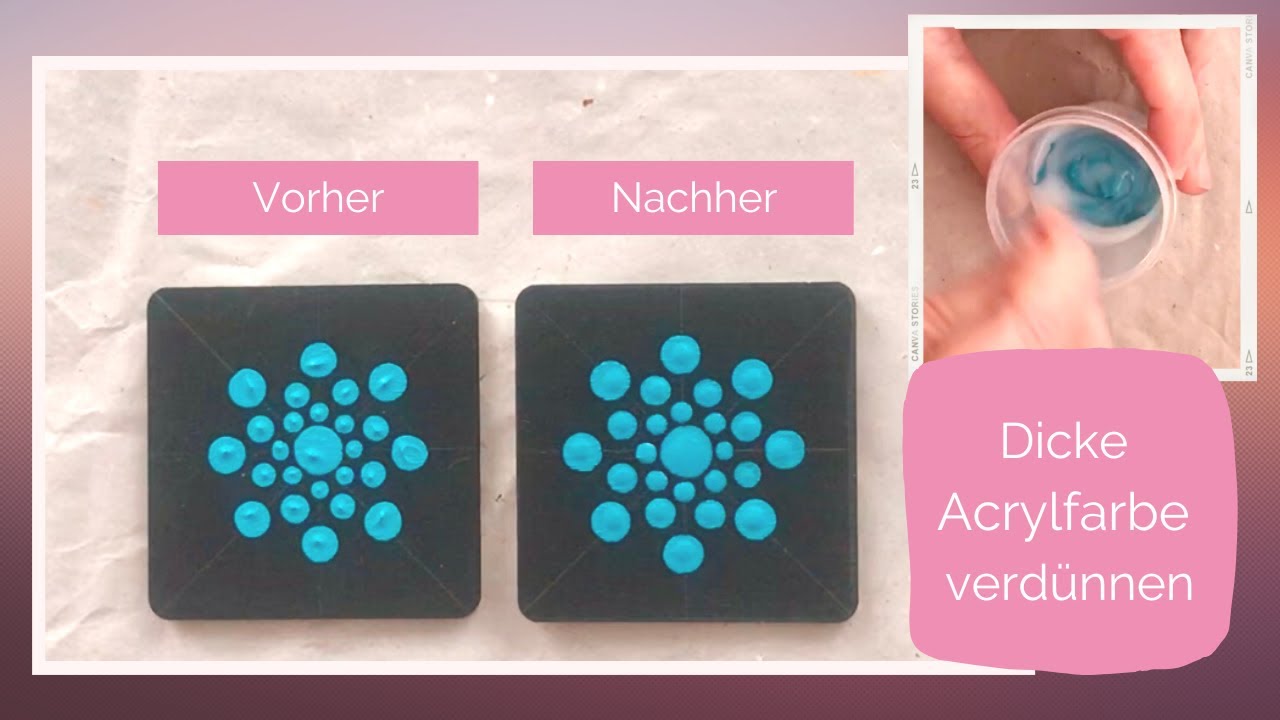 Dicke Acrylfarbe verdünnen - für dein Mandala Dotpainting Projekt