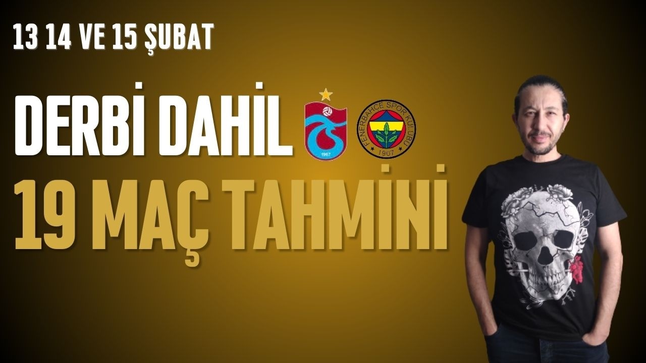 13 14 VE 15 ŞUBAT İDDAA TAHMİNLERİ #iddaatahminleri #galatasaray #fenerbah&ccedil;e #beşiktaş