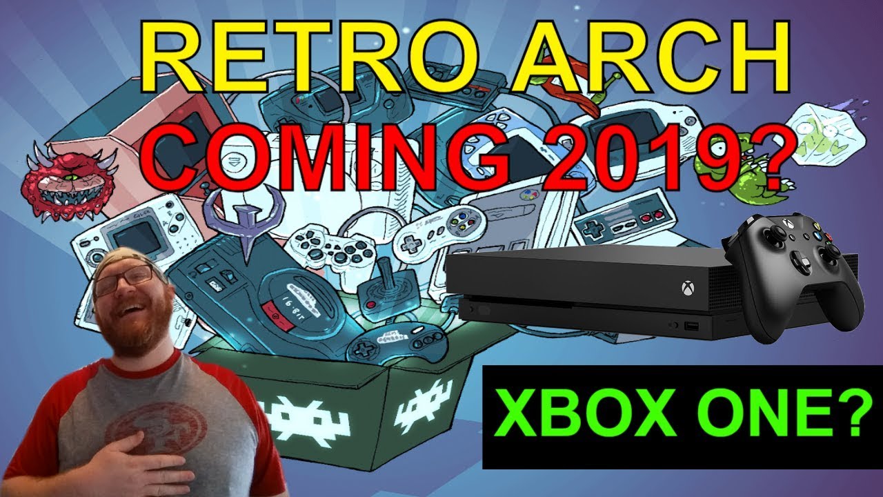 RETRO ARCH  XBOX ONE 2019 (COMING?)