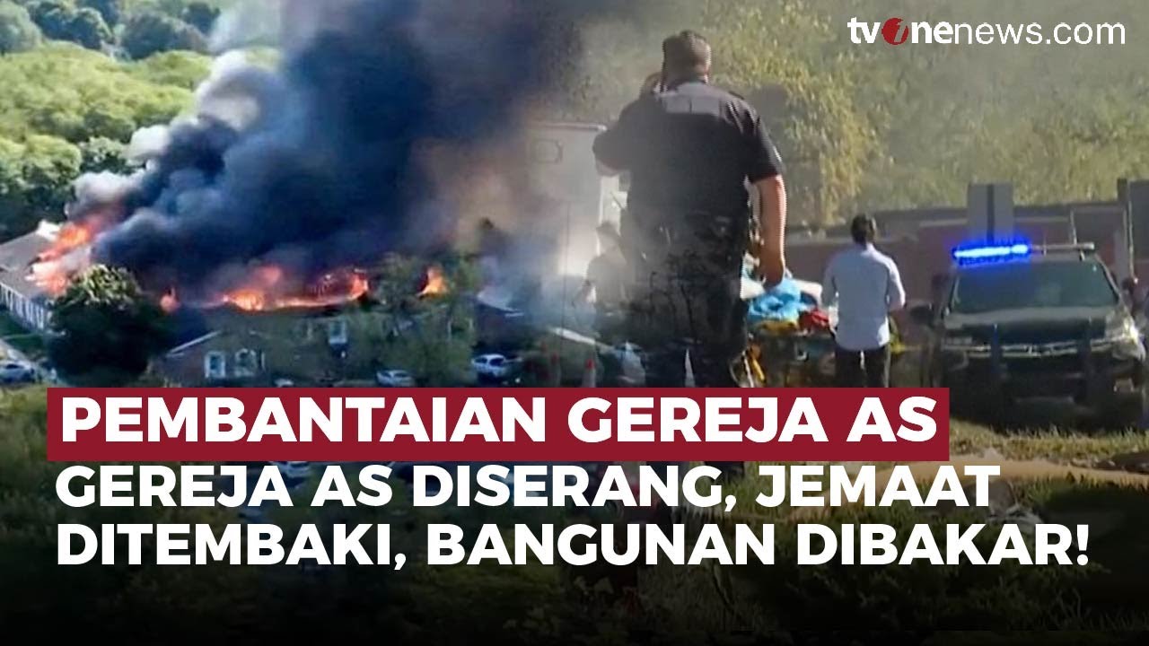 Kacau Balau! Gereja AS Diserang: Jemaat Ditembaki, Bangunan Dibakar | OneNews Update