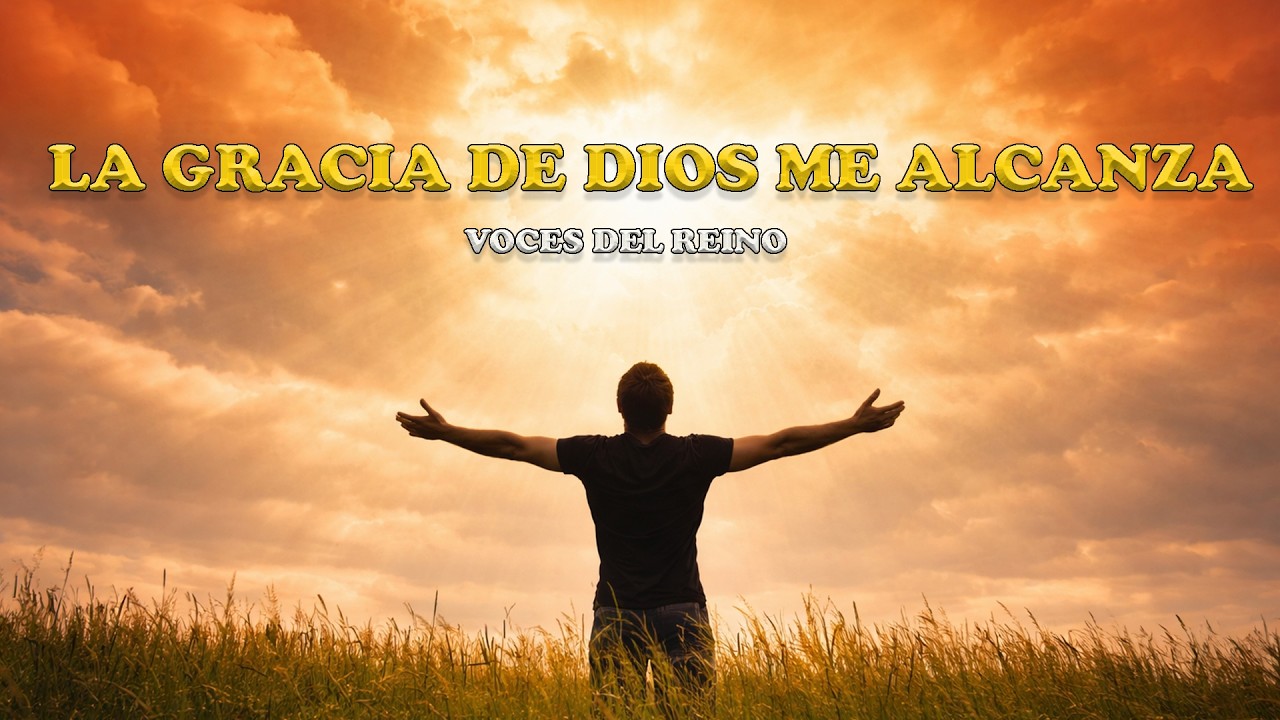 LA GRACIA DE DIOS ME ALCANZA | 🙏✨ Canción de Fe, Esperanza y Paz 🕊️❤️