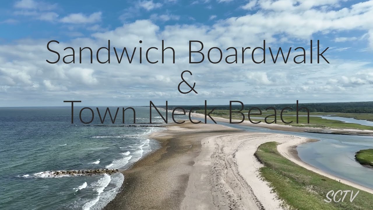 Sandwich Boardwalk and Town Neck Beach
