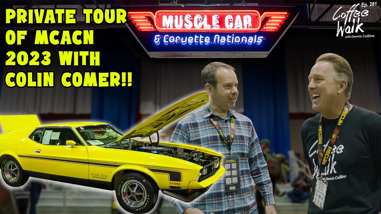 PRIVATE TOUR: Muscle Car and Corvette Nationals 2023 with COLIN COMER!!
