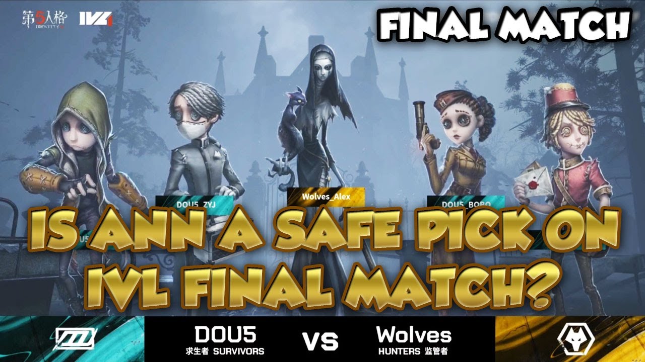(IVL FINAL) DOU5 vs Wolves GAME 3 - Dou5 Put Everything On Coordinator | Identity V | Idv Tournament