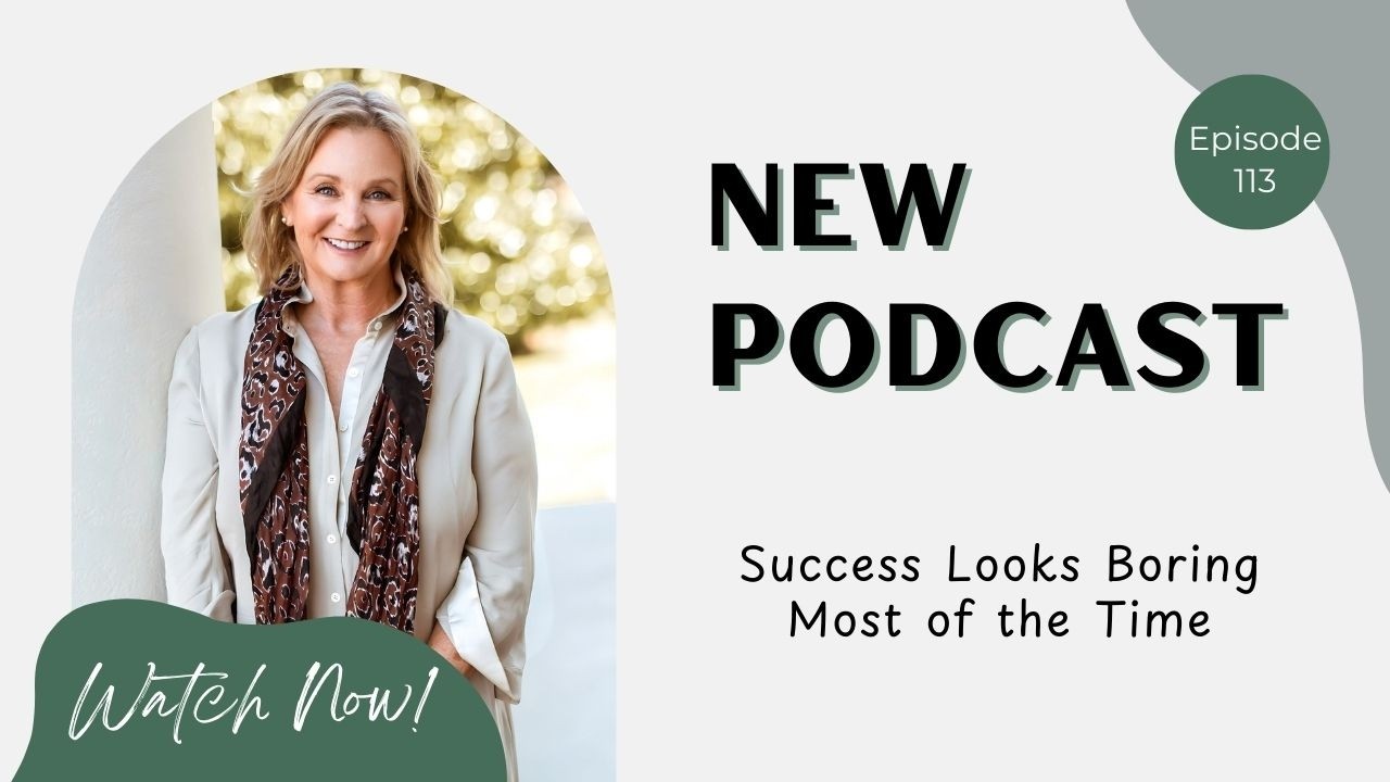 Carry On With Carrie Fitts | Episode 113 | Success Looks Boring Most of the Time