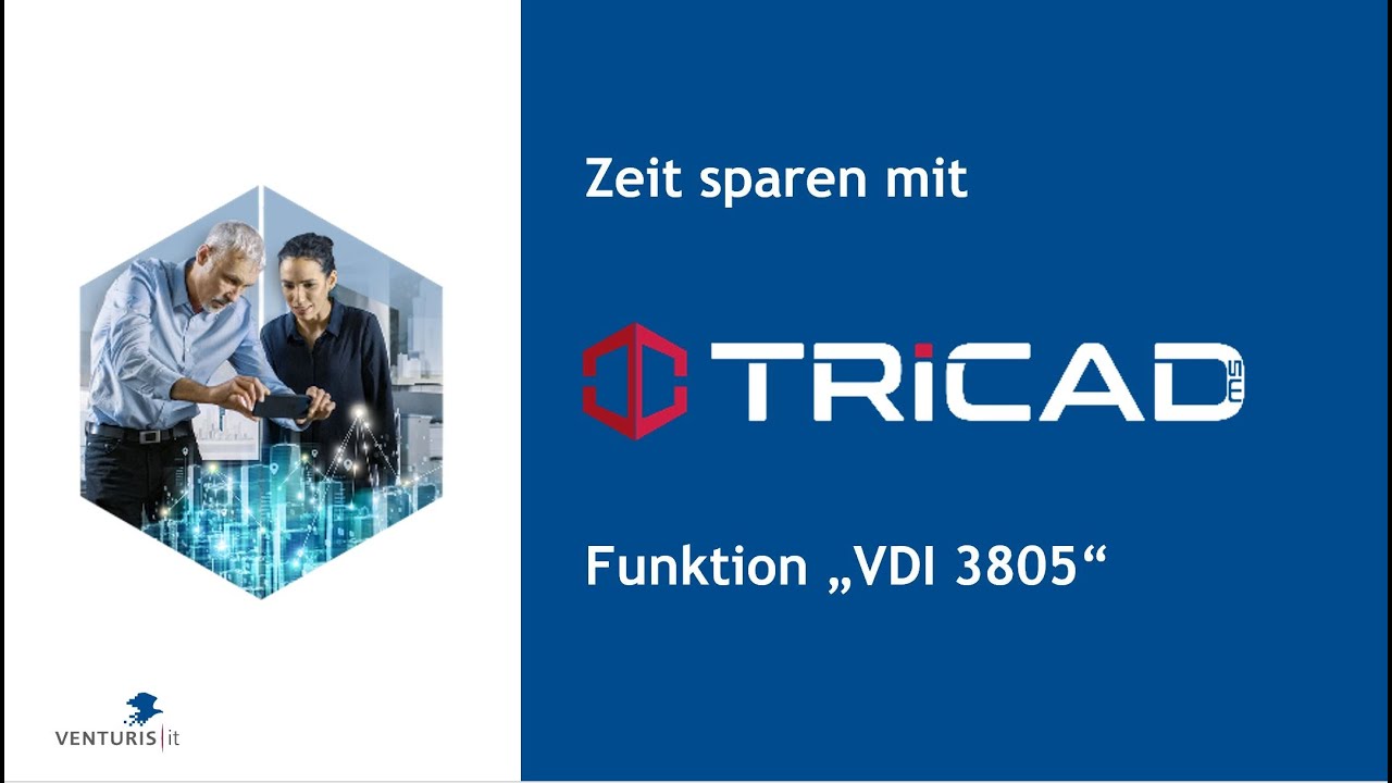 Nach VDI 3805 arbeiten mit TRICADms