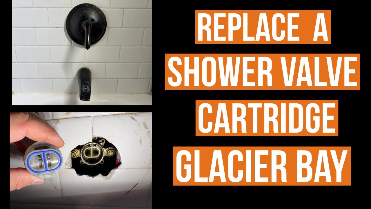 How To Replace a Glacier Bay Shower Valve Cartridge
