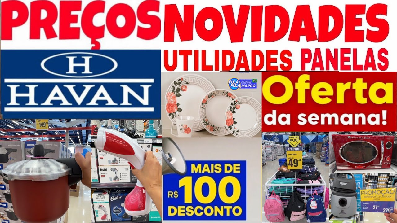 LOJAS HAVAN - ACHADOS EM OFERTAS PRO LAR - promoção utilidades PANELA E DESCONTOS nas HAVAN