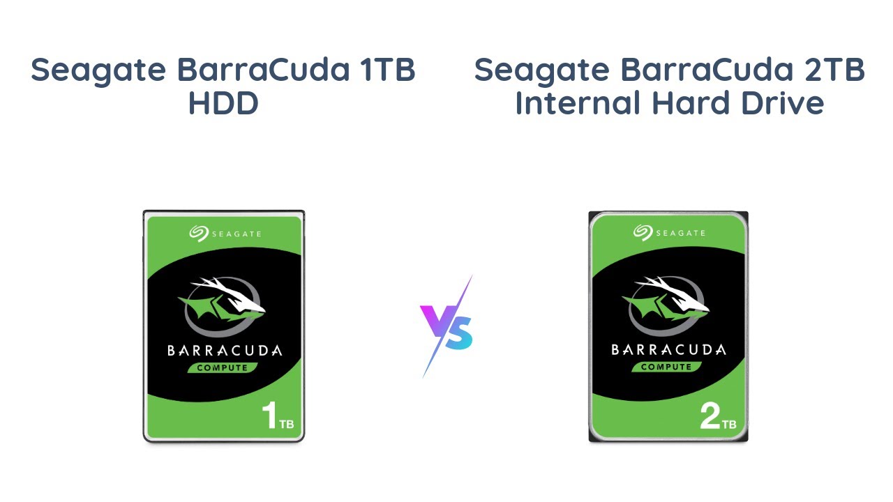 Seagate BarraCuda 1TB vs 2TB Internal Hard Drive Comparison