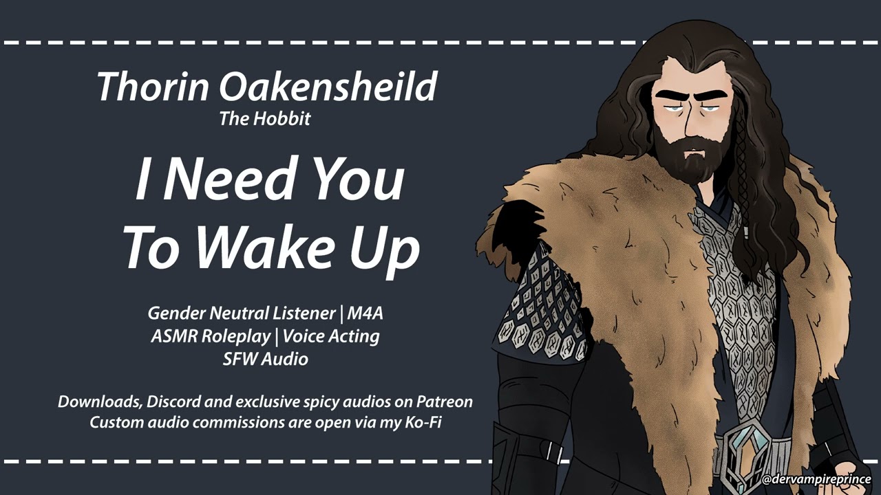 The Hobbit - Thorin Confesses At Your Bedside [M4A] [Romantic] [Injured Listener] [Comfort]