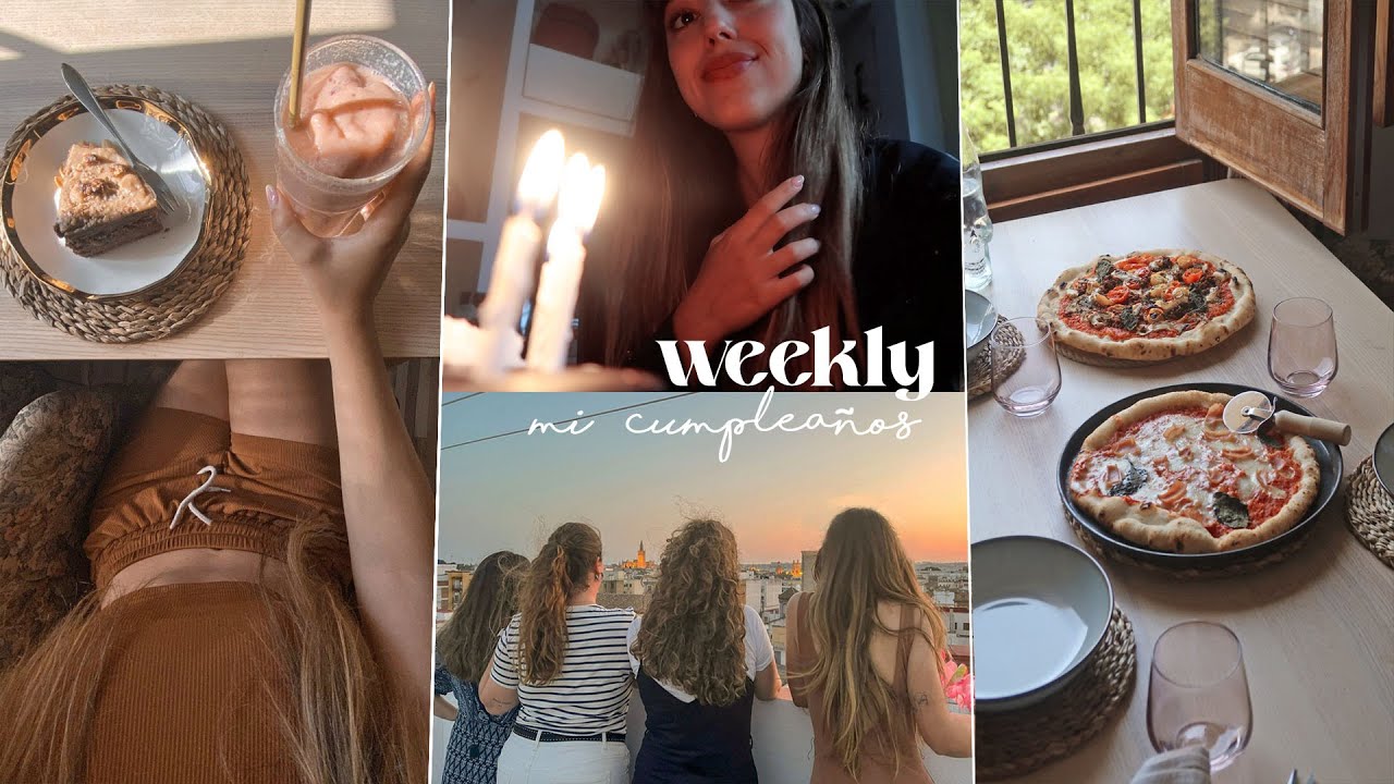 WEEKLY l mi cumpleaños, restaurantes para mi nueva 