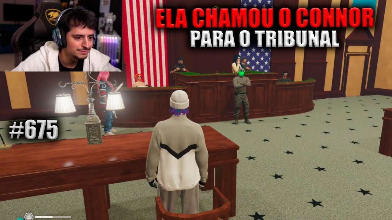 ELA CHAMOU O CONNOR PARA O TRIBUNAL! EP 675