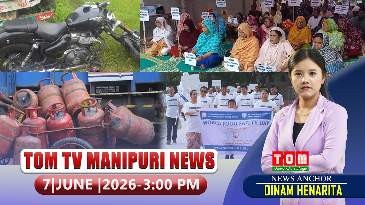 LIVE | TOM TV 3:00 PM MANIPURI NEWS, || 7 JUNE 2026