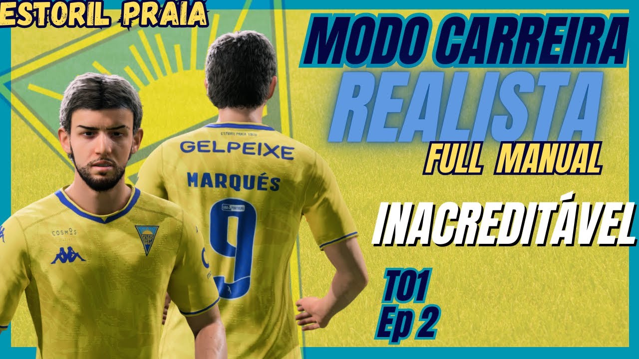 INIMIGO DO GOL! MODO CARREIRA FC25 ESTORIL PRAIA I Ep2