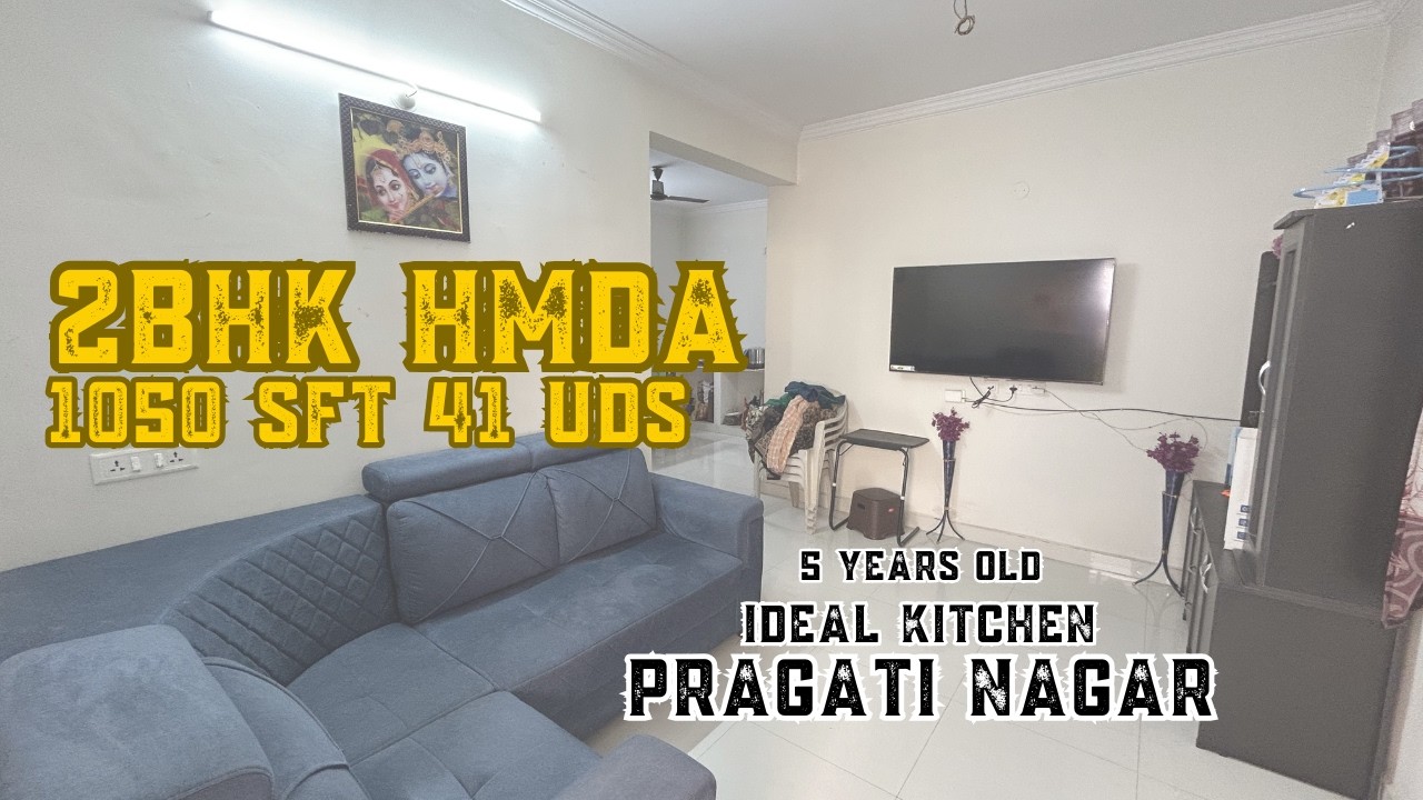 2BHK | HMDA | 41 UDS | 5 Years OLD | 1050 SFT | PRAGATI NAGAR | KUKATPALLY| NEAR IDEAL KITCHEN.