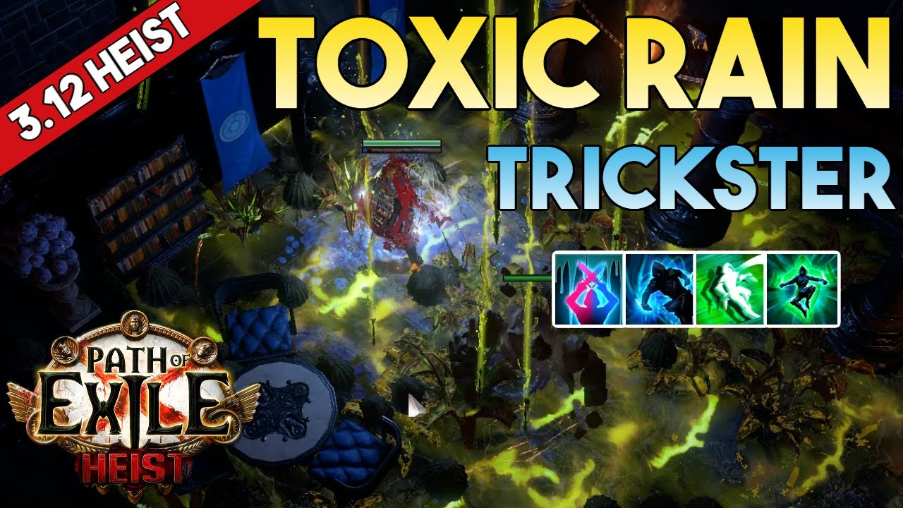 [3.12] Toxic Rain Build - Trickster - Heist - Path of Exile 3.12