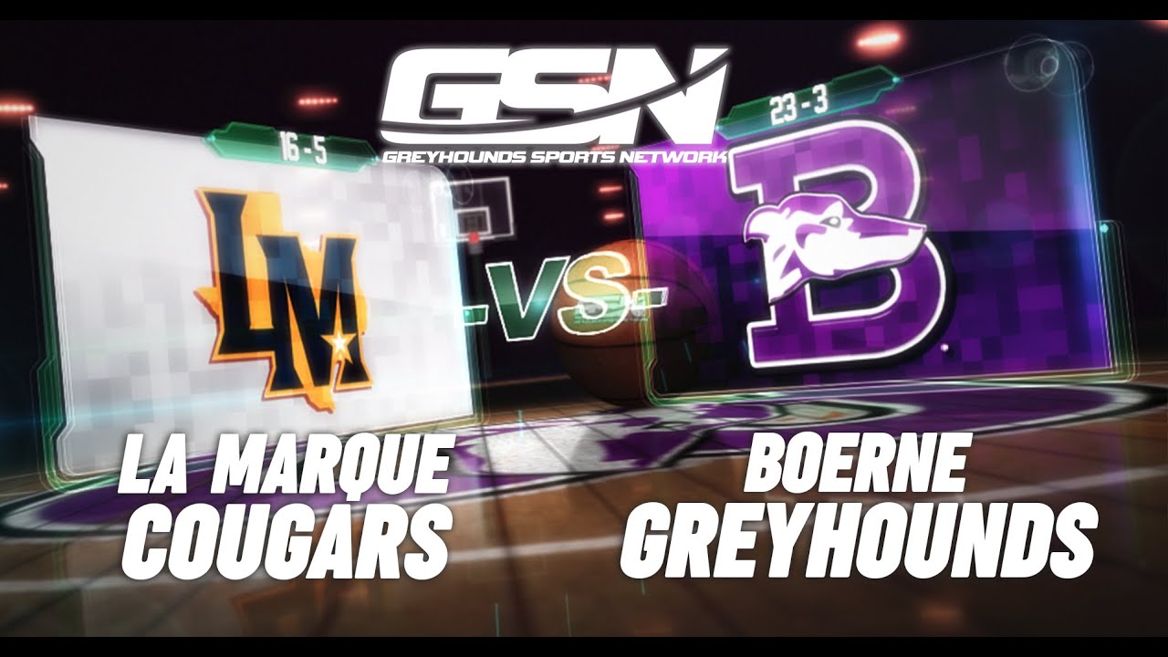 LIVE Area Round Boys Basketball - La Marque Cougars (16-5) vs Boerne Greyhounds (23-3)