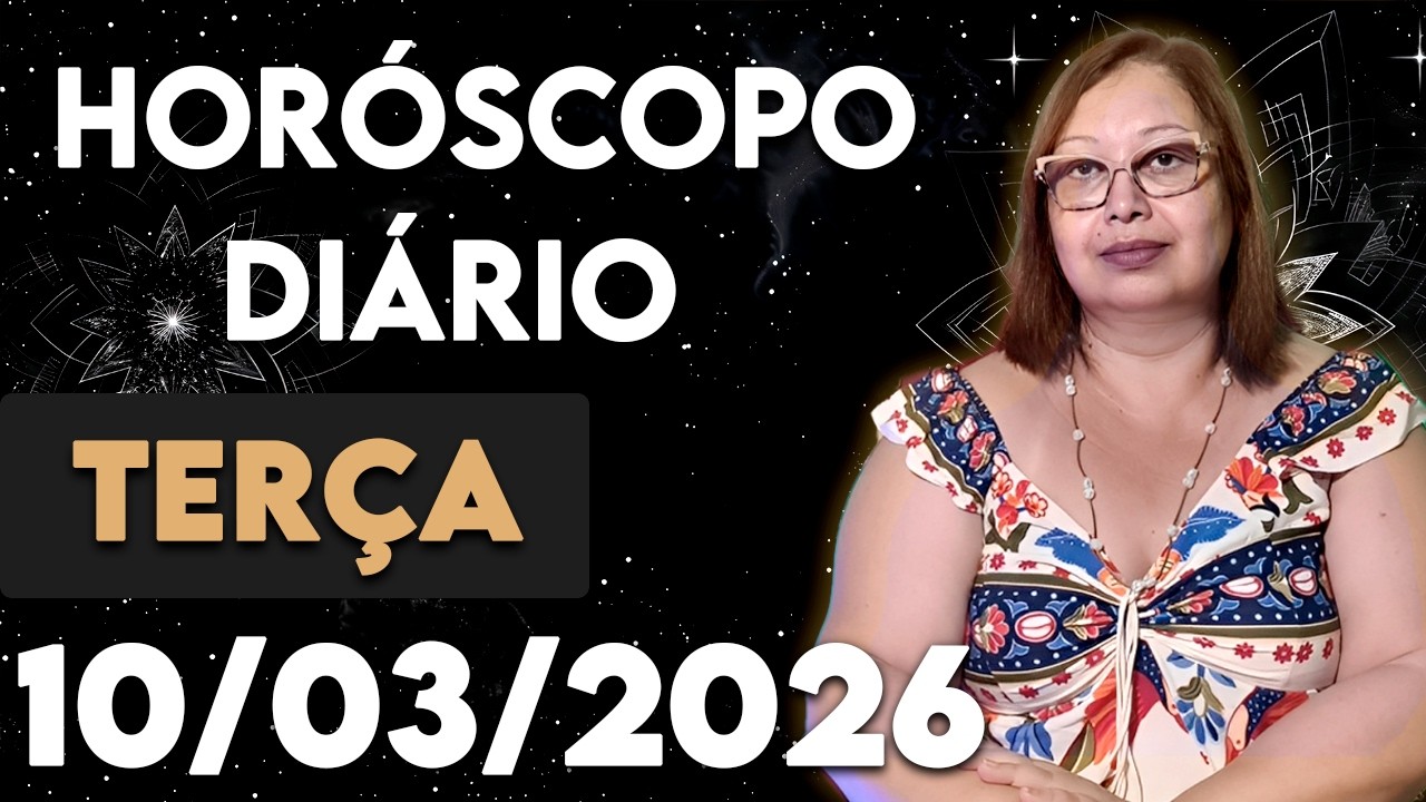 HOROSCOPO DO DIA PREVISAO DIARIA 10 03 2026 SIGNOS Cigana Carmencita