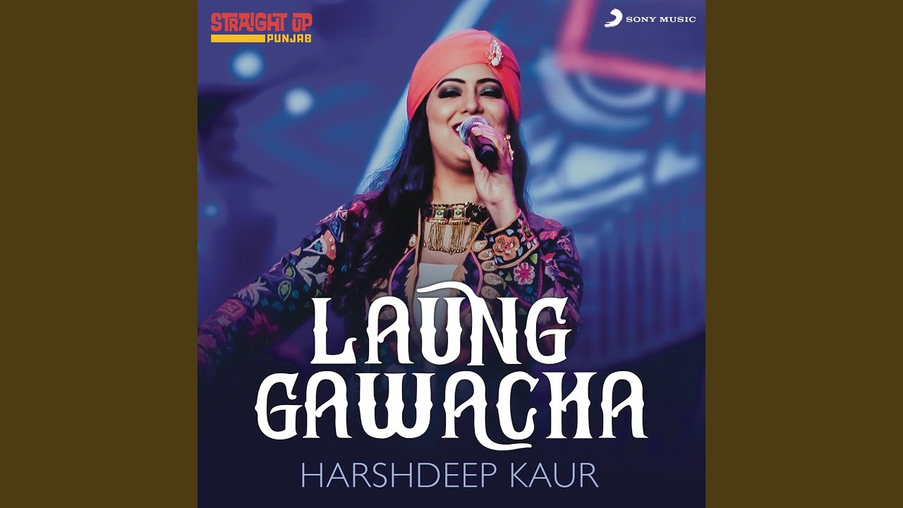 Laung Gawacha (Folk Recreation)