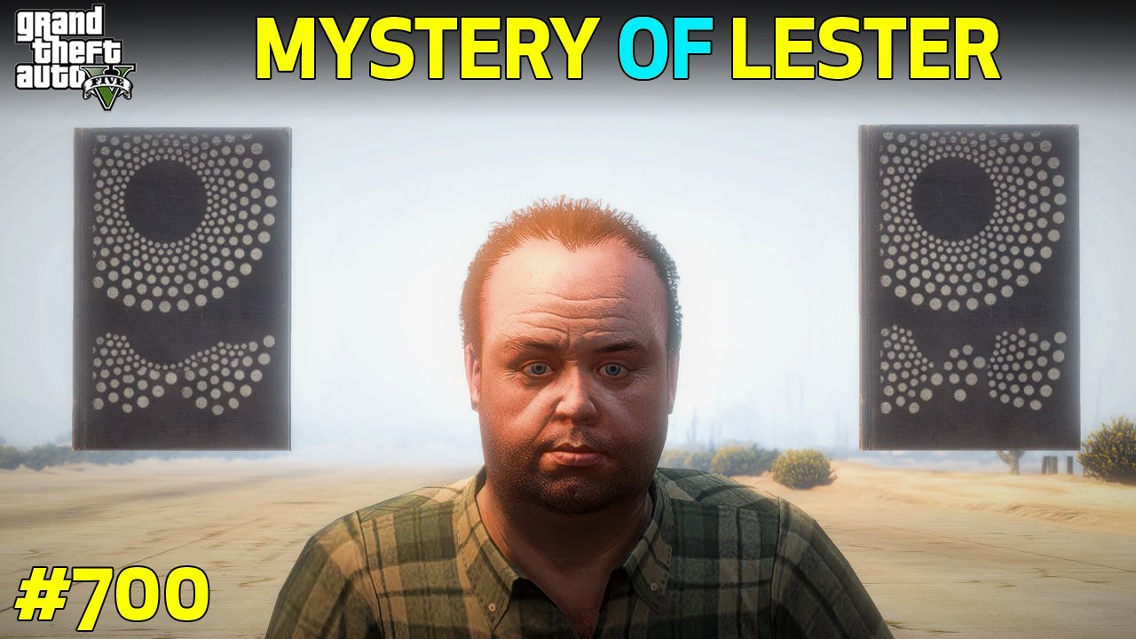 GTA 5 : BIGGEST MYSTERY OF LESTER | GTA 5 GAMEPLAY #700