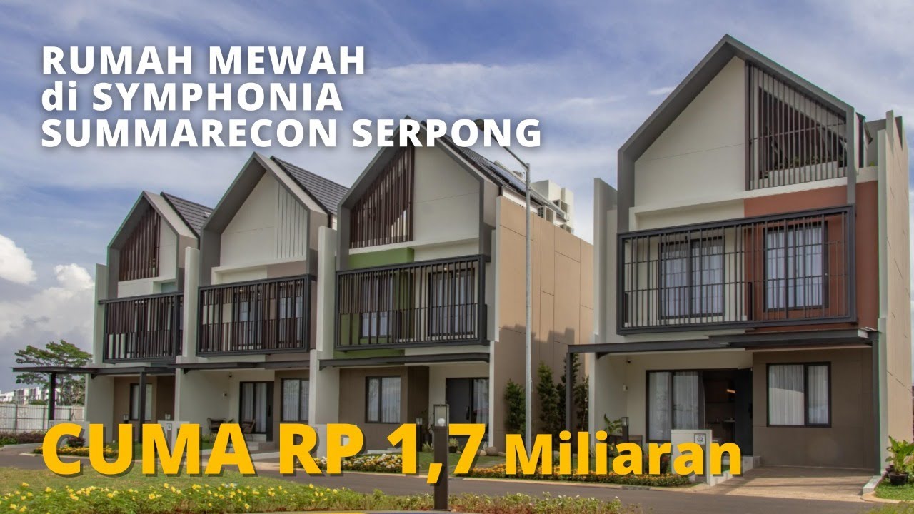 RUMAH MEWAH KONSEP ATTIC ROOM - SUMMARECON SERPONG | CLUSTER LEONORA