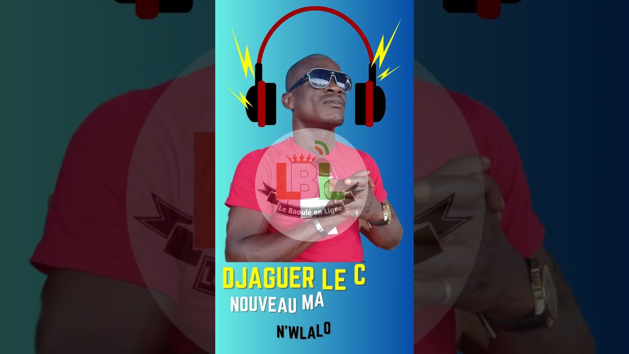 DJAGUER LE CHIC N'WLALO MO