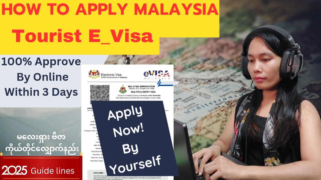 မလေးရှားဗီဇာ ကိုယ်တိုင်လျှောက်နည်း100%approved within 3days How To Apply  Malaysia Tourist E_Visa