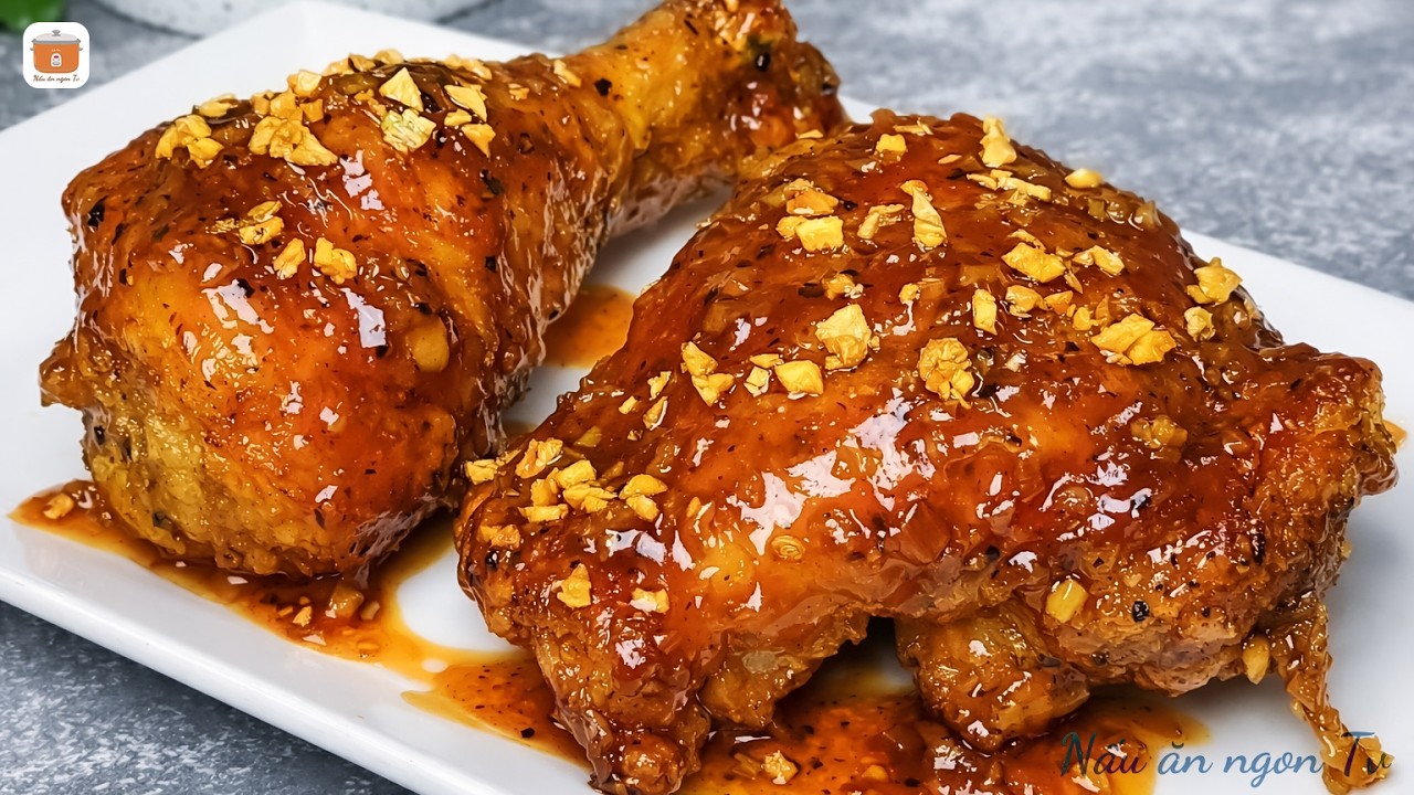 Đ&ugrave;i G&agrave; Sốt Mắm Tỏi - S&aacute;nh Quện, Thơm Lừng Cực K&igrave; Bắt Cơm !