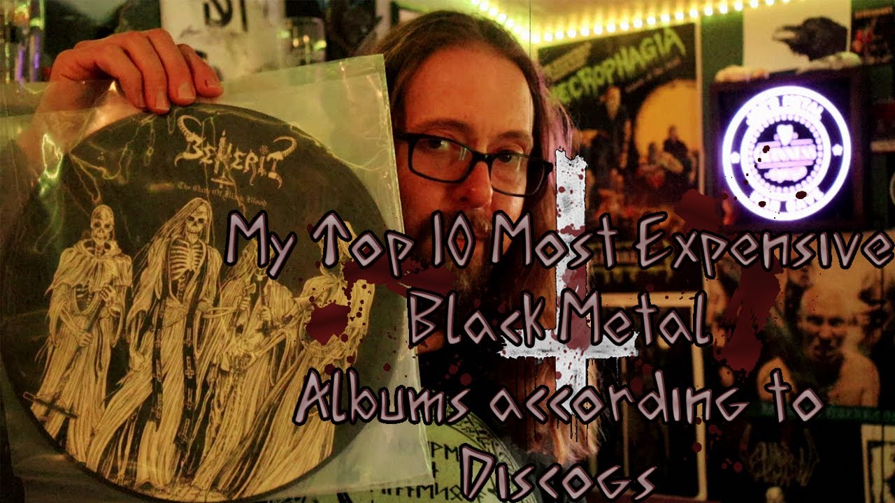My Top 10 Most Expensive Black Metal Albums According to Discogs